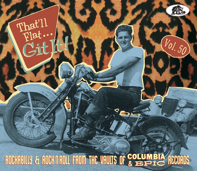 V.A. - That'll Flat Git It ! Vol 50 Rockablly & Rock'n'Roll From